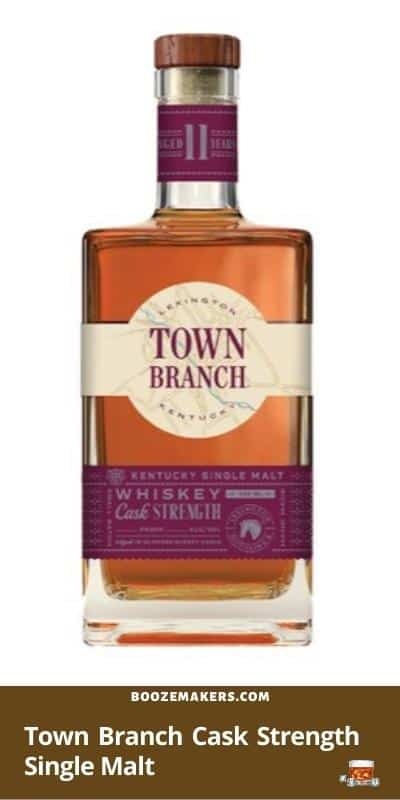 Town Branch Cask Strength Single Malt