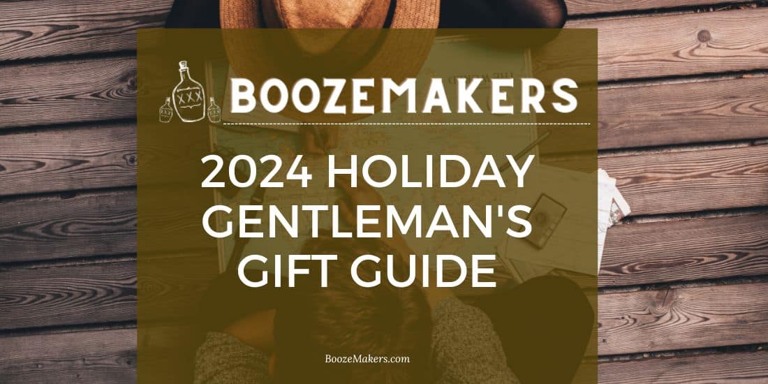 2024 Holiday Gentleman's Gift Guide Review — Score & Tasting Notes